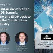 M&A and ESOP Update for the Construction Industry